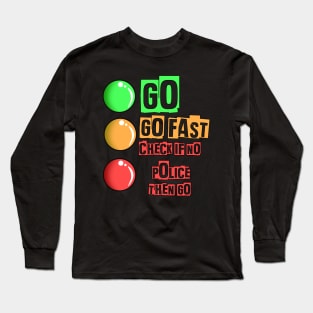 Stop light Long Sleeve T-Shirt